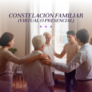Constelación familiar (Virtual o presencial)